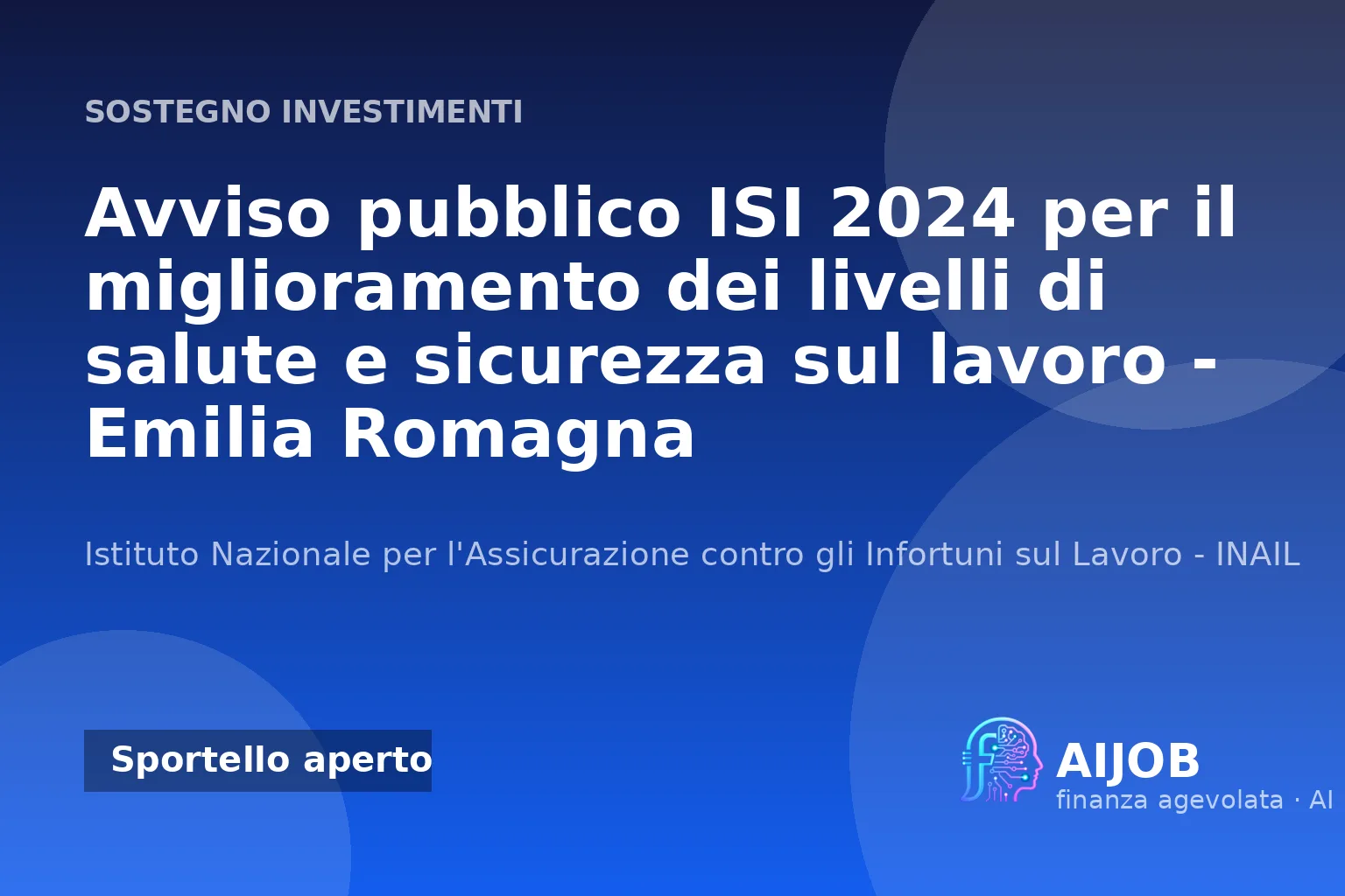 Avviso ISI 2024 Inail in Emilia-Romagna: incentivi per salute e sicurezza sul lavoro