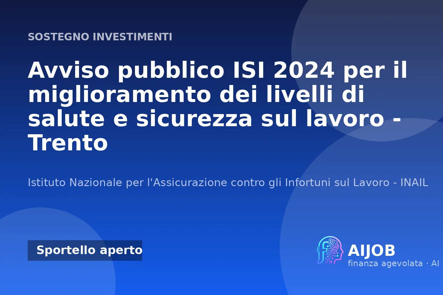 Avviso ISI 2024 INAIL Trento: contributi per sicurezza sul lavoro