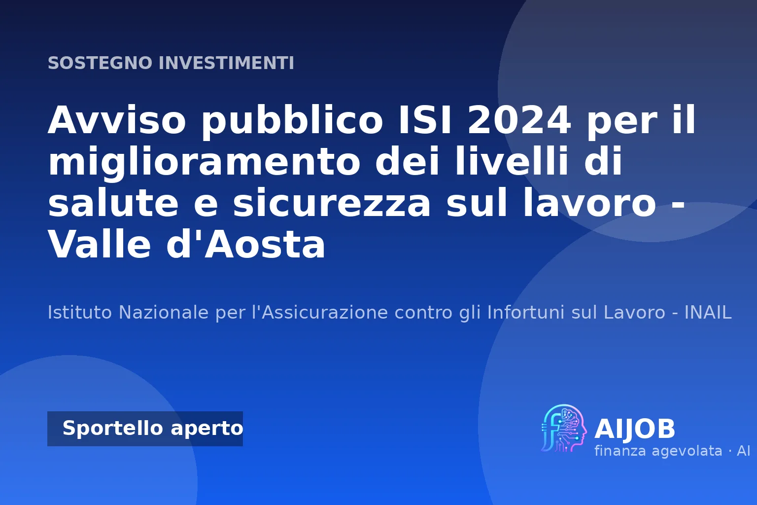Avviso ISI 2024 Valle d'Aosta: contributi INAIL per sicurezza sul lavoro