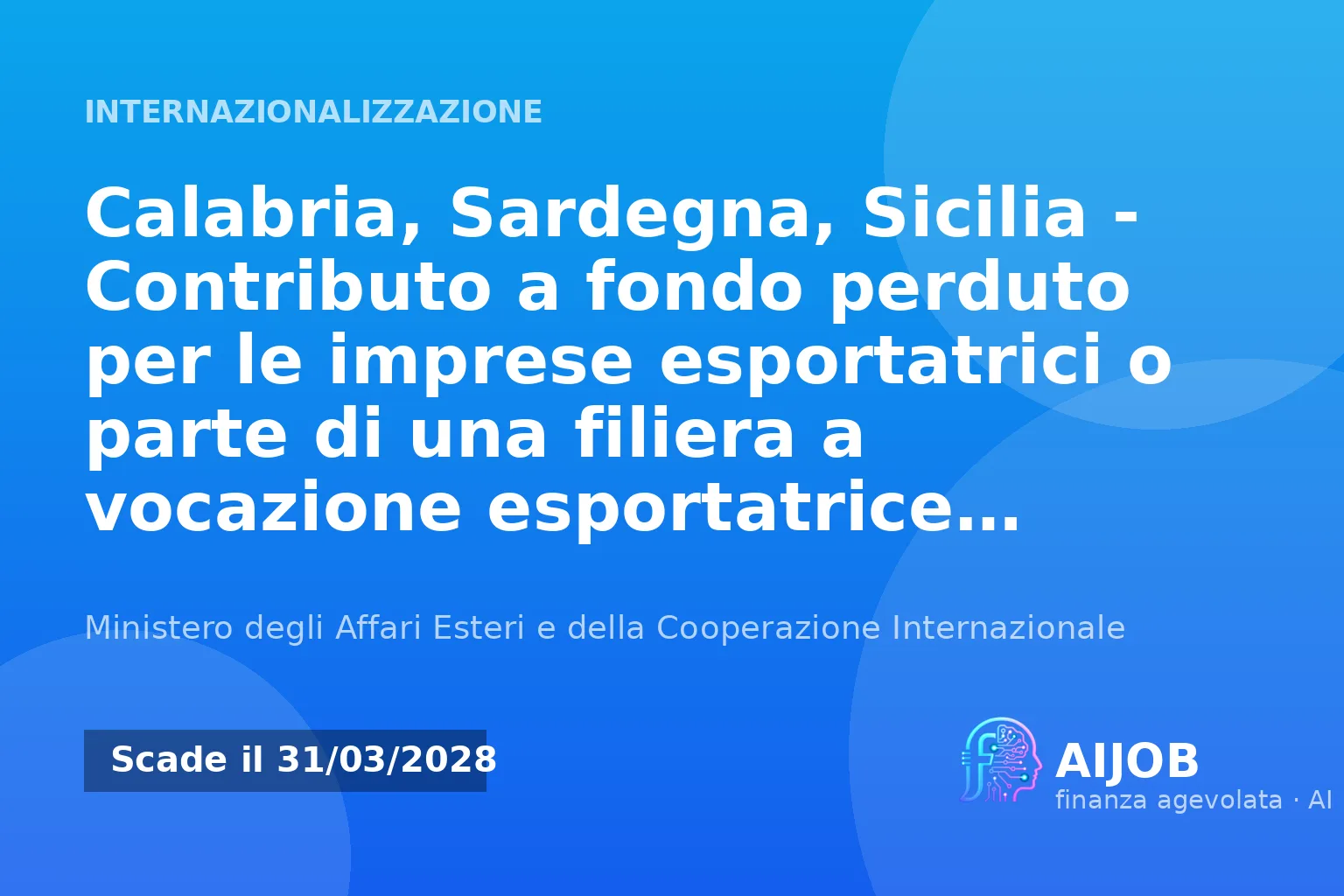 Contributo a fondo perduto imprese export Calabria, Sardegna, Sicilia – gennaio 2026