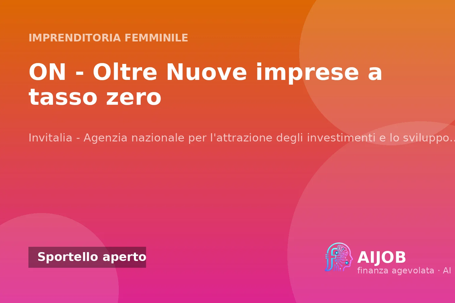 Nuove imprese a tasso zero: finanziamento agevolato per imprese giovanili e femminili