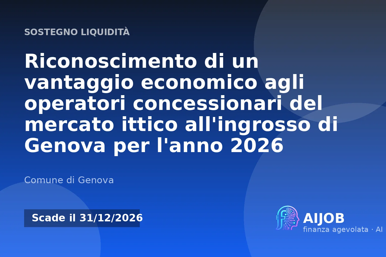 Vantaggio economico per concessionari del mercato ittico di Genova 2026
