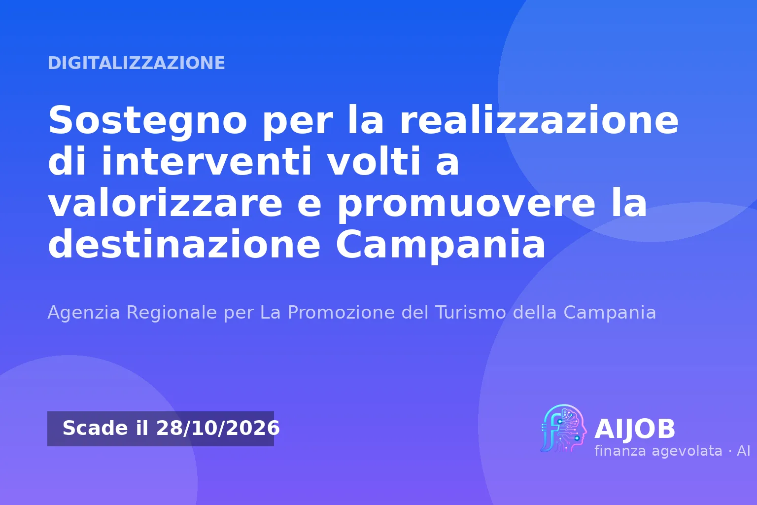 Sostegno per valorizzare e promuovere la destinazione Campania