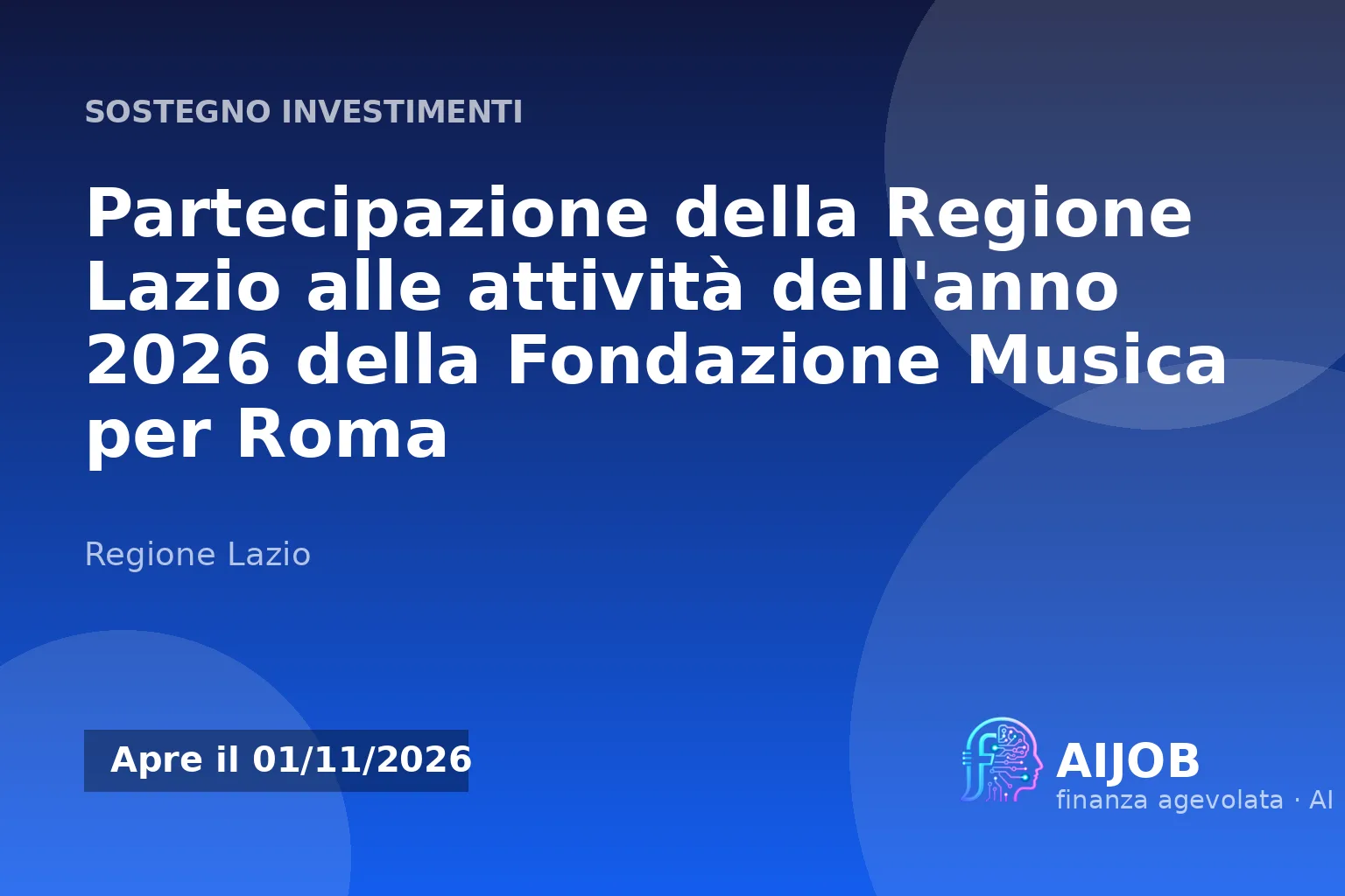 Regione Lazio, aiuto 2026 per la Fondazione Musica per Roma