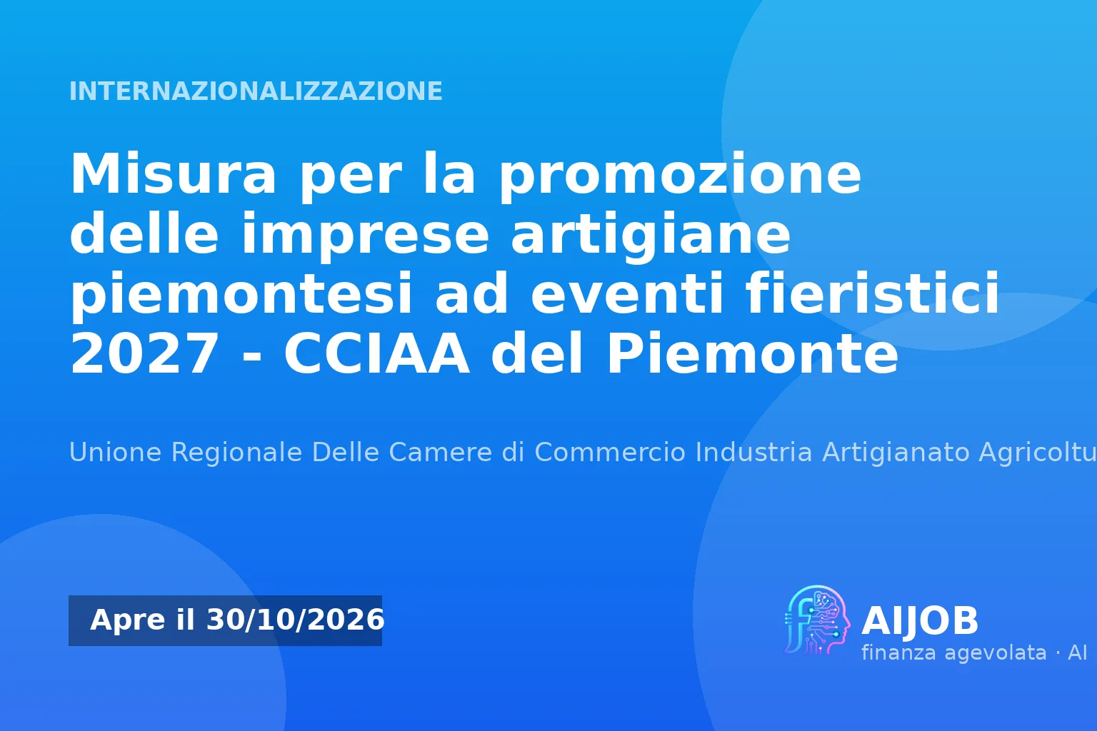 Misura per imprese artigiane piemontesi a fiere 2027 - CCIAA Piemonte