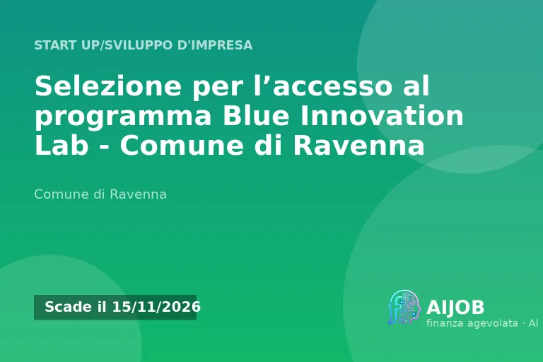 Selezione per l’accesso al programma Blue Innovation Lab - Comune di Ravenna