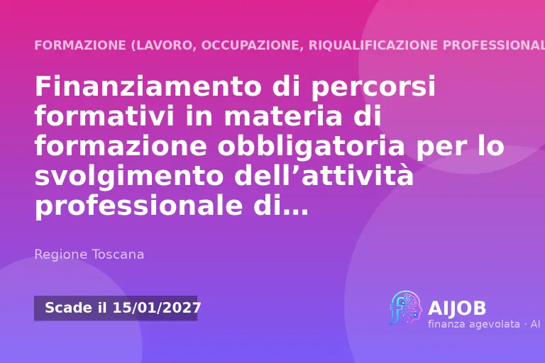 Finanziamento formazione obbligatoria operatore forestale - Regione Toscana