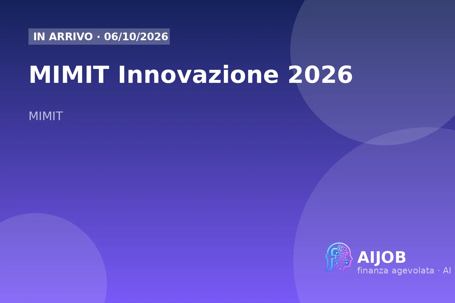 MIMIT Innovazione 2026: guida a cosa preparare per l'apertura