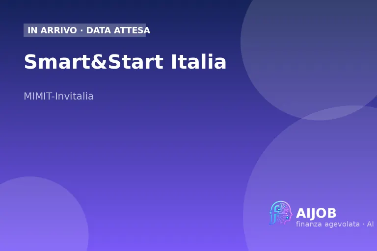 Smart&Start Italia 2026: come preparare la domanda