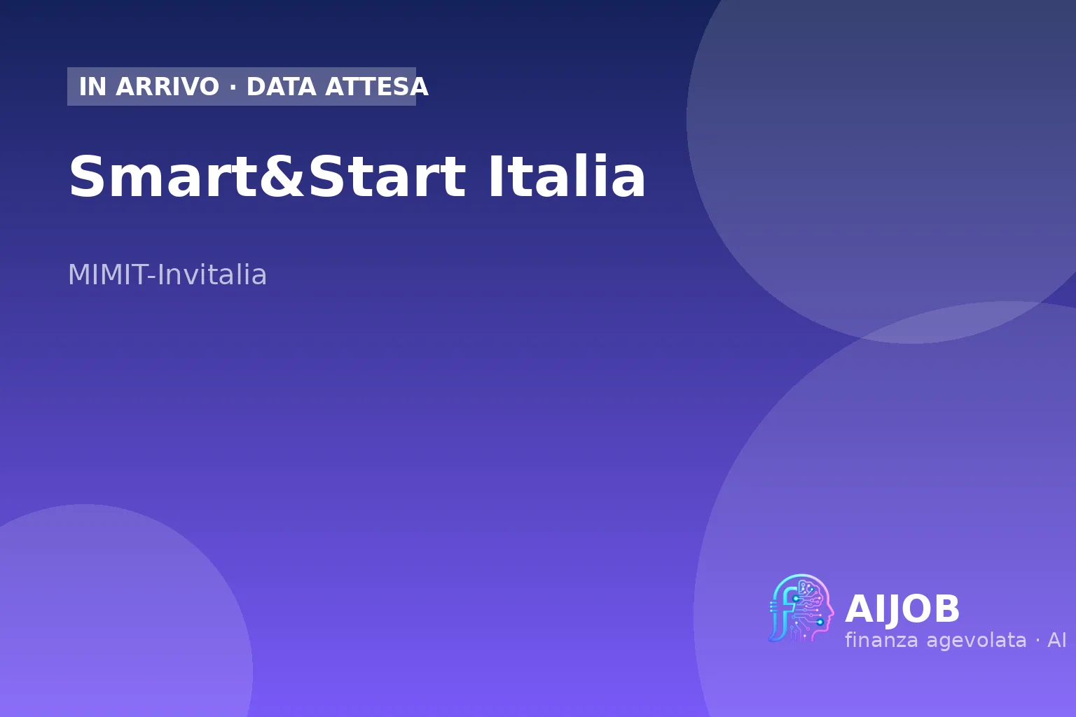 Smart&Start Italia 2026: come preparare la domanda