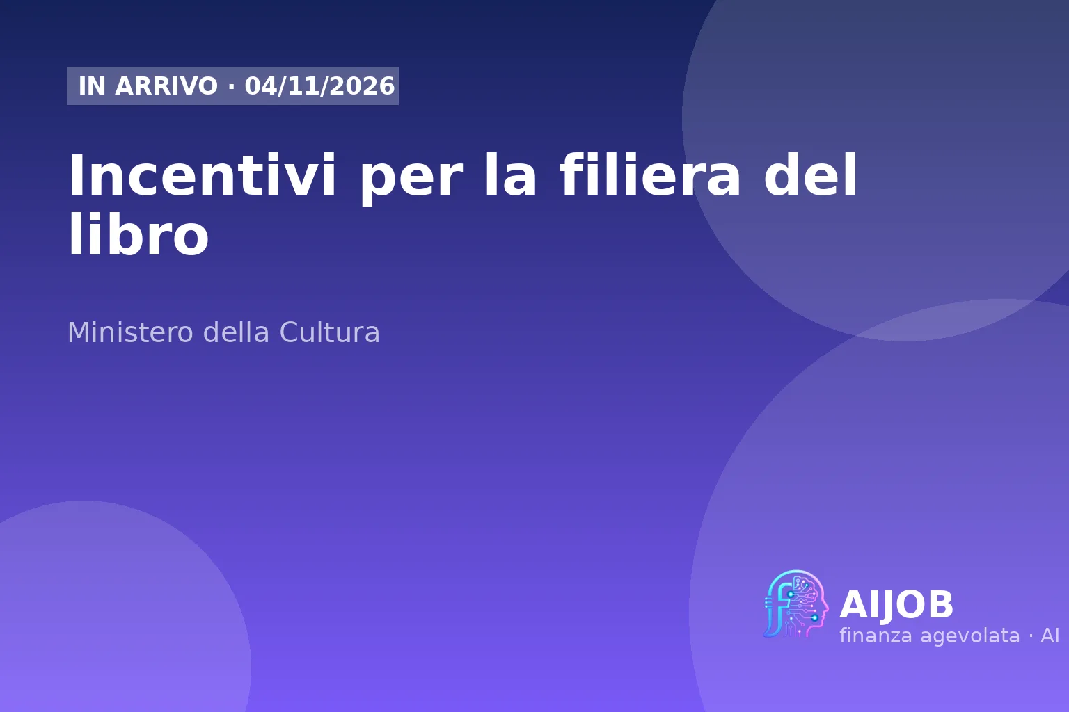 Incentivi filiera del libro 2026: guida a cosa preparare