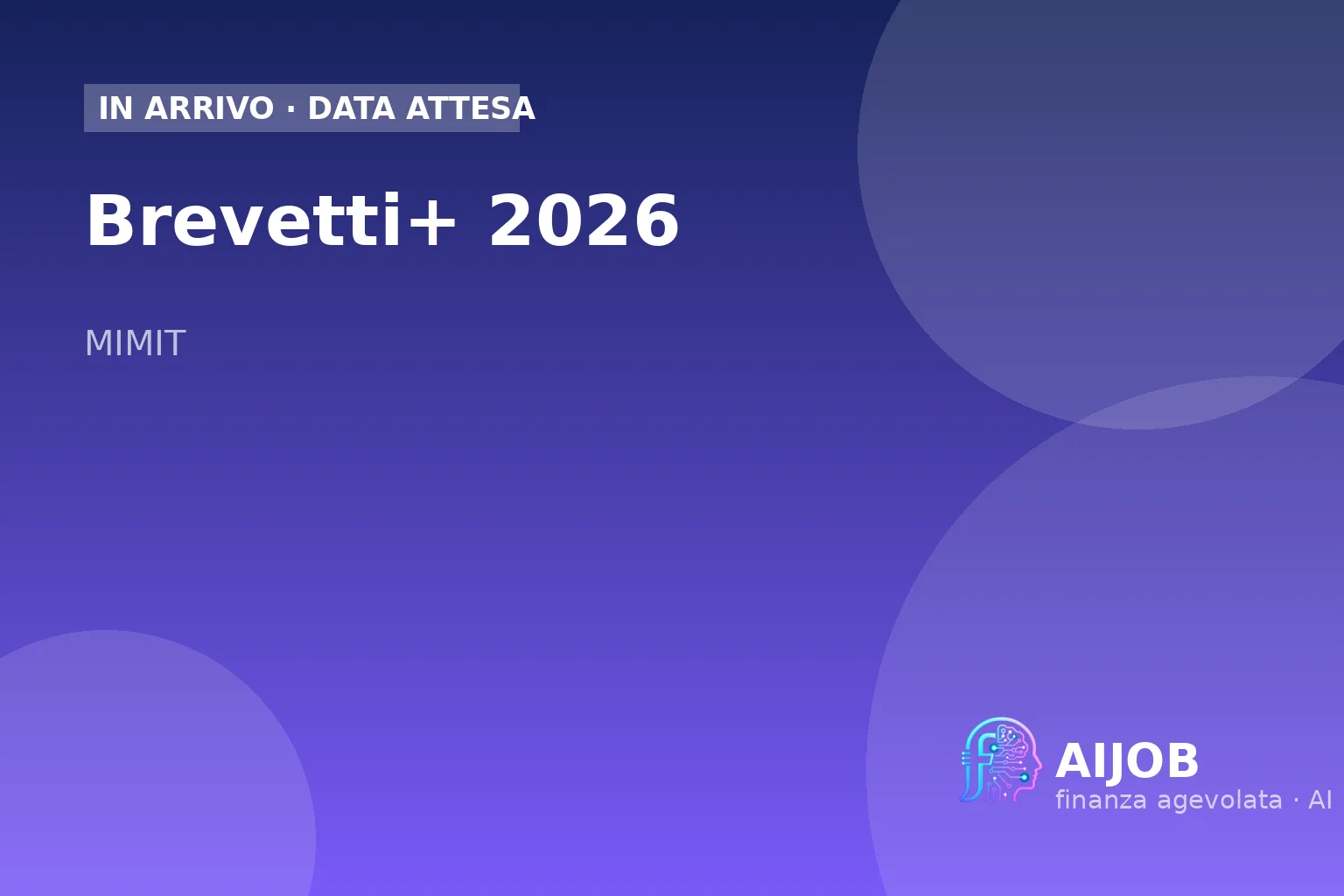Brevetti+ 2026: guida all'apertura e cosa preparare
